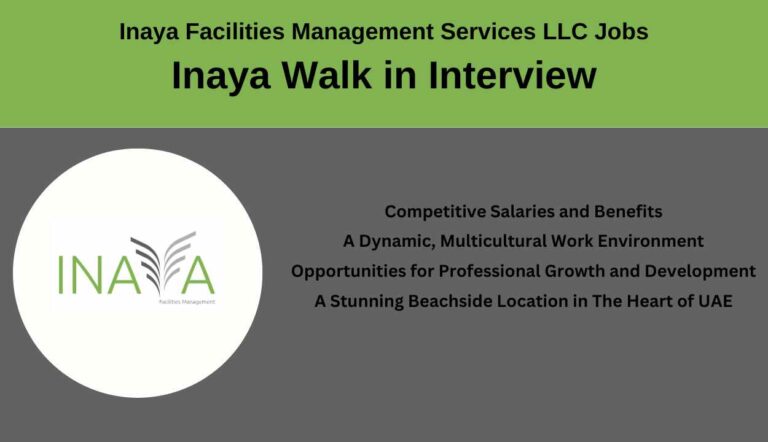 Inaya Facilities Management Services LLC Jobs | Inaya Walk in Interview