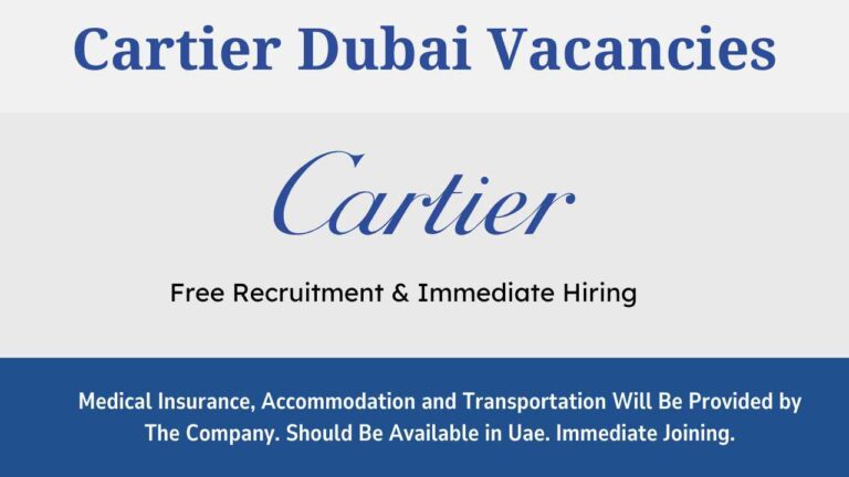 Cartier Vacancies Dubai | Vacancies Dubai 2024