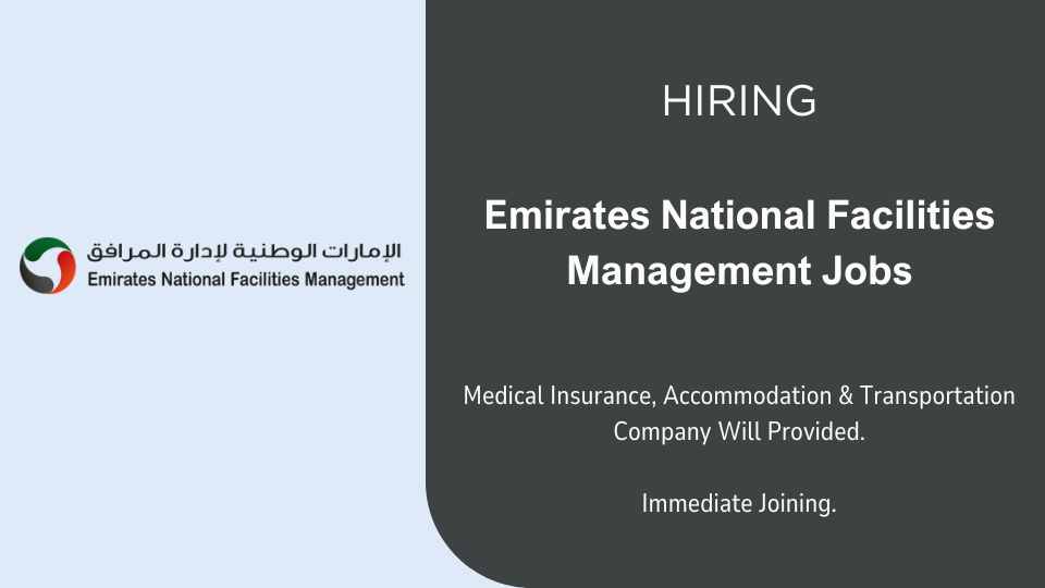 Emirates National Facilities Management Jobs - Dubai Urgent Vacancies