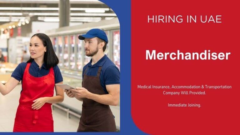 Merchandiser Job in UAE | Hypermarket Urgent Jobs in Dubai