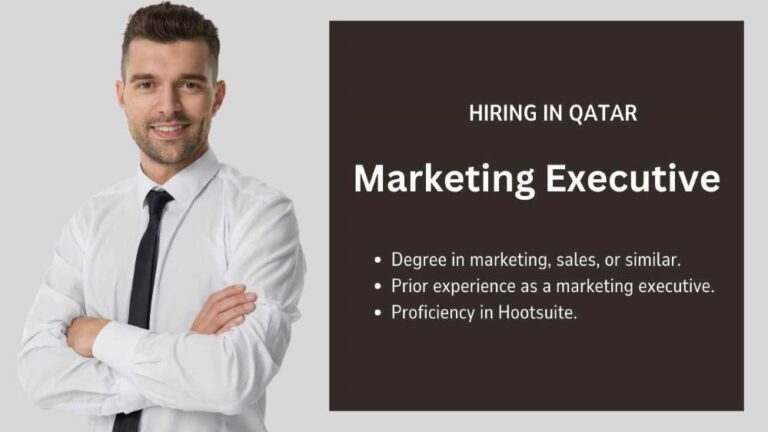 Marketing Executive Jobs in Qatar | Qatar Urgent Vacancies