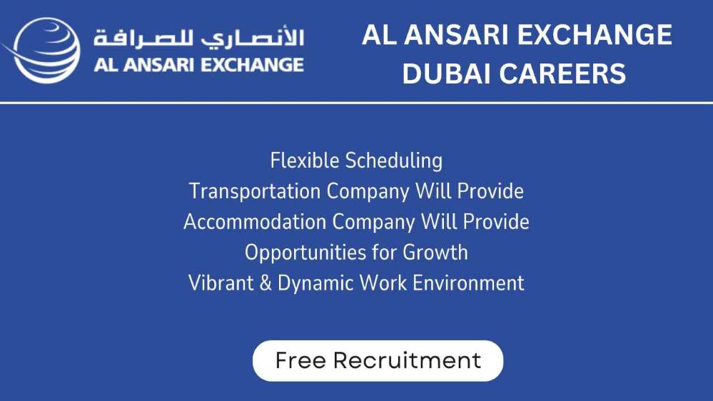 Al Ansari Exchange UAE Careers | Dubai Careers 2024