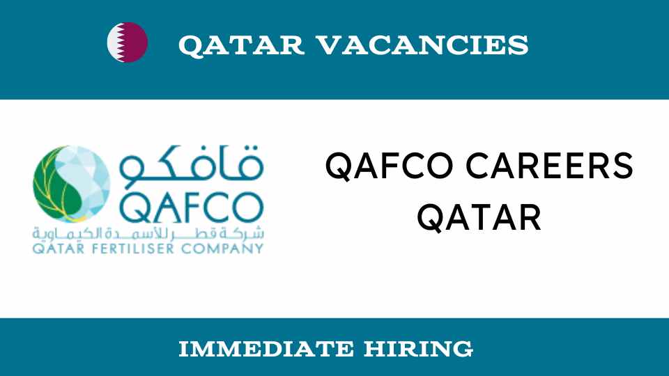 QAFCO Careers Login - Qatar Urgent Jobs