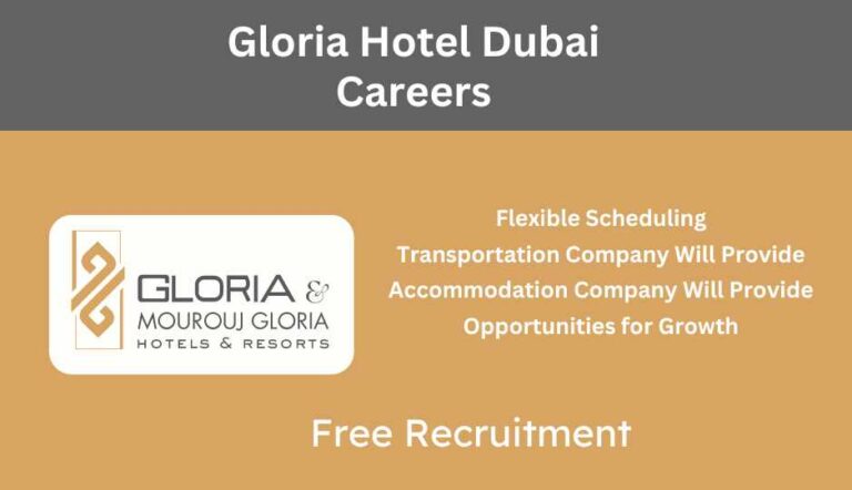 Gloria Hotel Dubai Careers | Urgent Vacancies