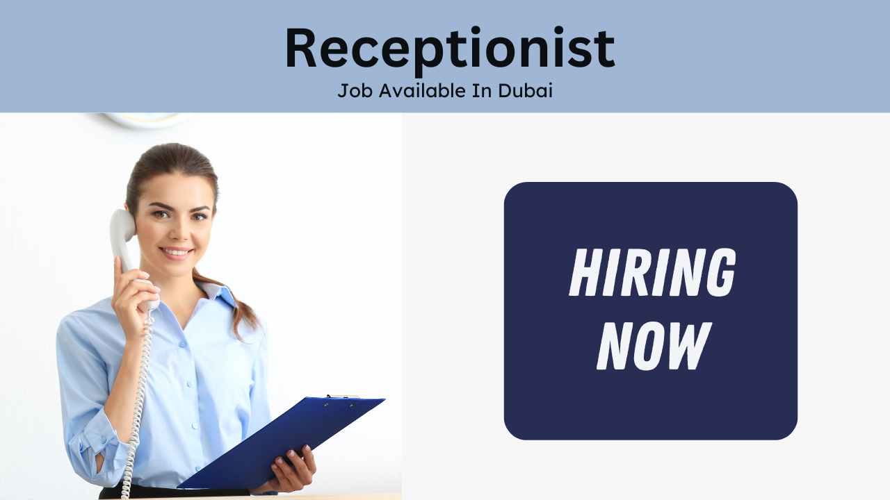 Receptionist Job Vacancy for Freshers | Immediate Vacancies