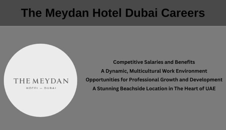 The Meydan Hotel Dubai Careers | Urgent Job Vacancies in Dubai