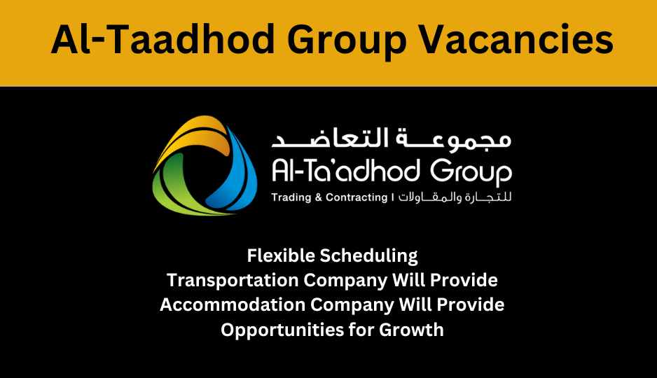 Al-Taadhod Group Vacancies | Qatar Urgent Vacancies