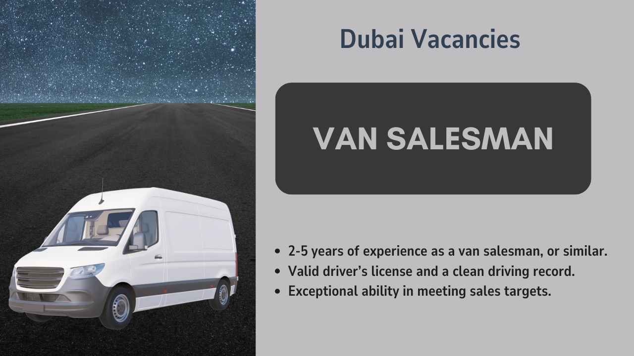 Van Salesman Jobs in UAE | Urgent Vacancies In Dubai