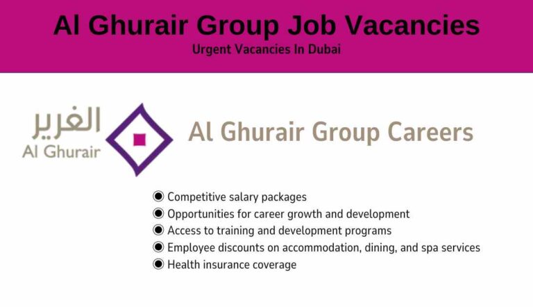 Al Ghurair Group Job Vacancies in Dubai | Urgent Vacancies In Dubai