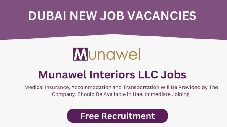 Munawel Interiors LLC Jobs | Urgent Vacancies In Dubai