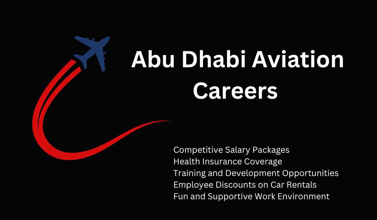 Explore Exciting Abu Dhabi Aviation Careers for Foreigners