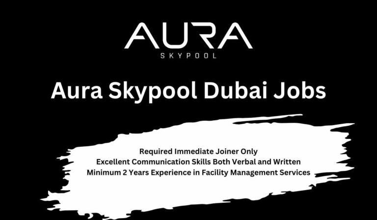 Aura Skypool Dubai Jobs: Your Gateway to Exciting Career Opportunities