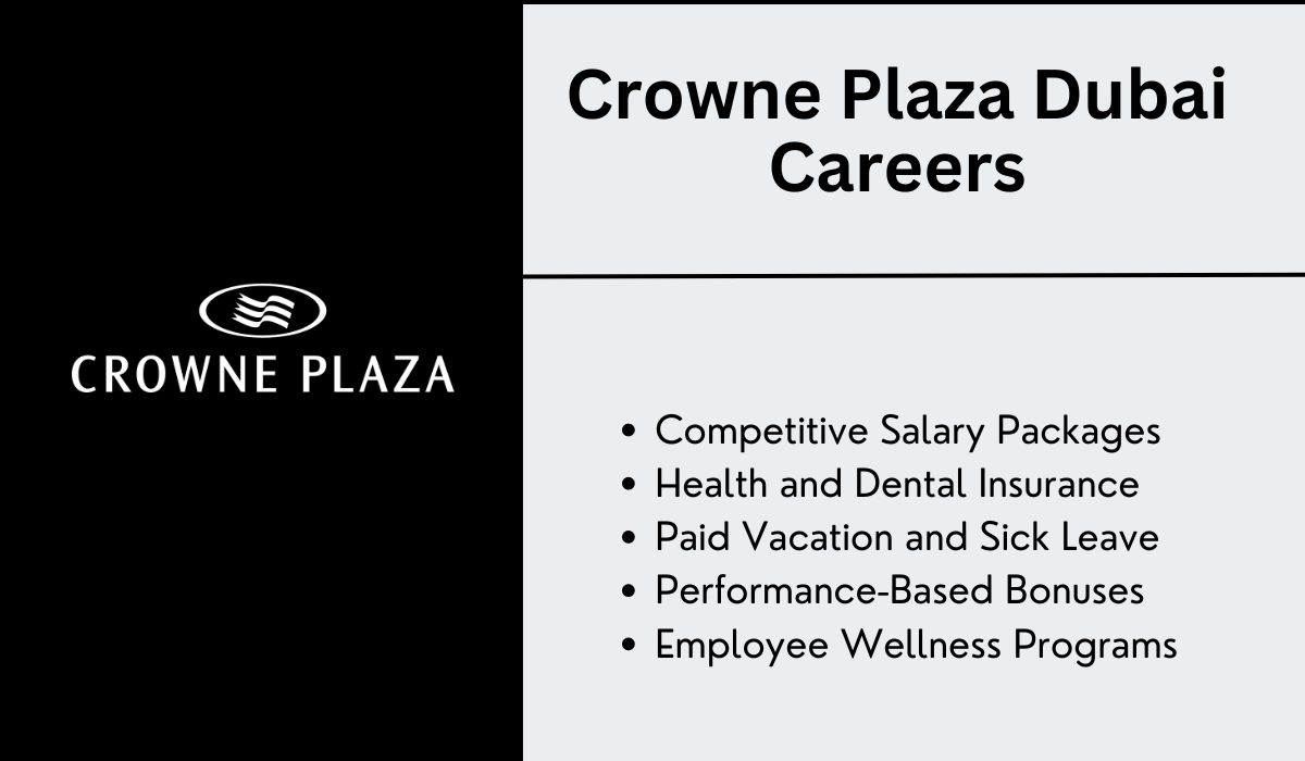 Crowne Plaza Dubai Careers: Urgent Vacancies