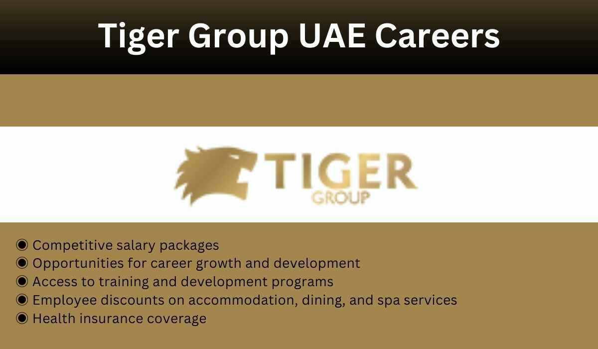 Tiger Group UAE Careers