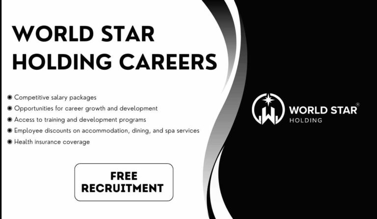 World Star Holding Careers - Urgent Vacancy Alert