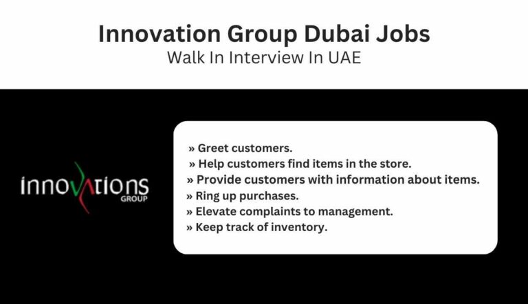 Innovation Group Dubai Jobs: Walk In Interview In UAE