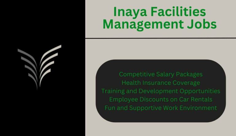 Inaya Facilities Management Jobs - Hot Job Alert!