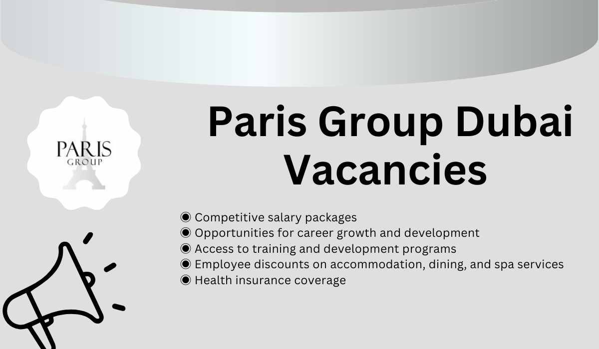 Paris Group Careers UAE - Urgent Vacancies