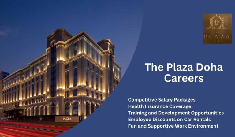 The Plaza Doha Careers - Hot Job Alert!