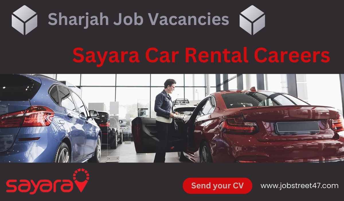 Sayara Car Rental Careers at Sharjah Airport