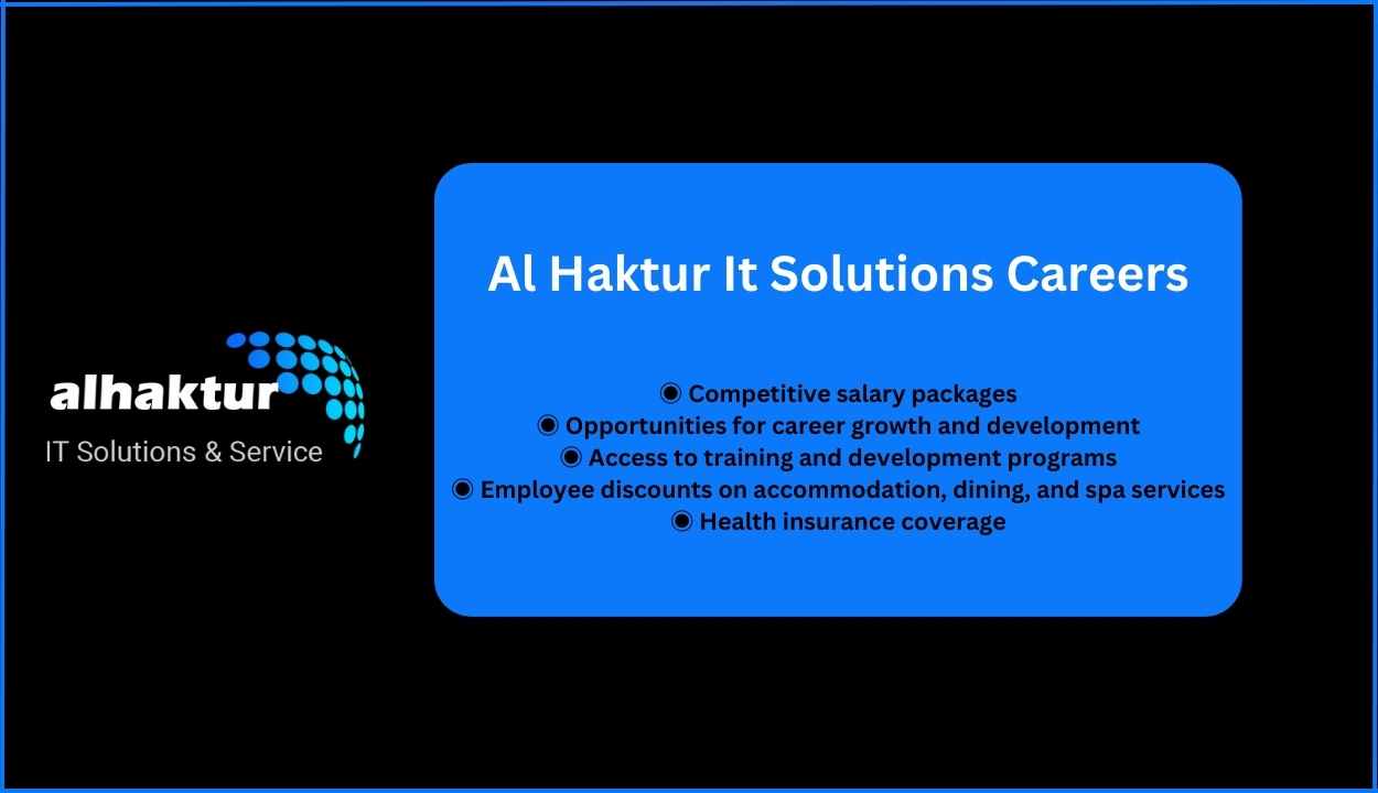 Al Haktur It Solutions Careers: Urgent Vacancies