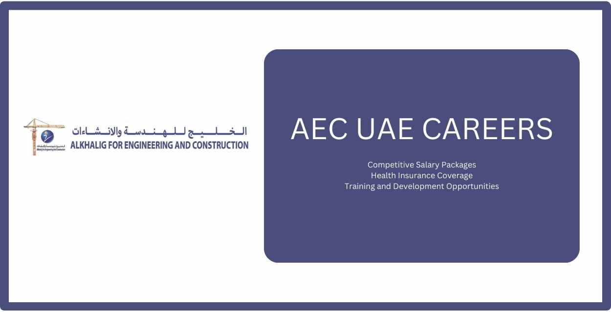 Alkhalig for Engineering and Construction Jobs - Dubai Job Vacancies