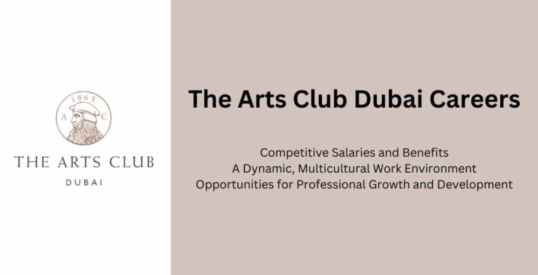 The Arts Club Dubai Careers: Urgent Vacancies In Dubai