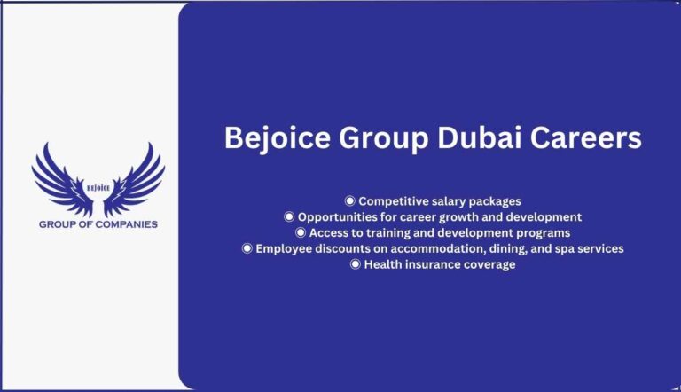 Bejoice Group Dubai Careers: Urgent Vacancies