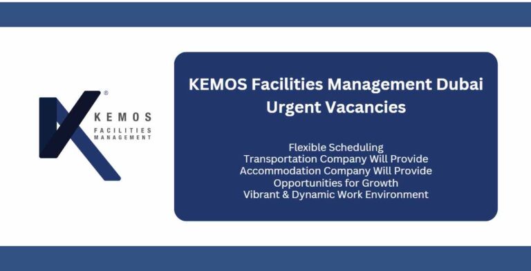 KEMOS Facilities Management: Dubai Urgent Vacancies