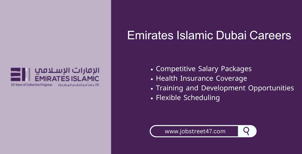 Emirates Islamic Careers: Exploring Opportunities and Benefits