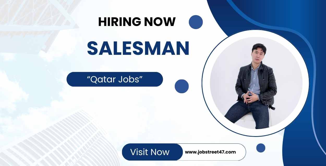 Salesman Vacancies Available In Qatar