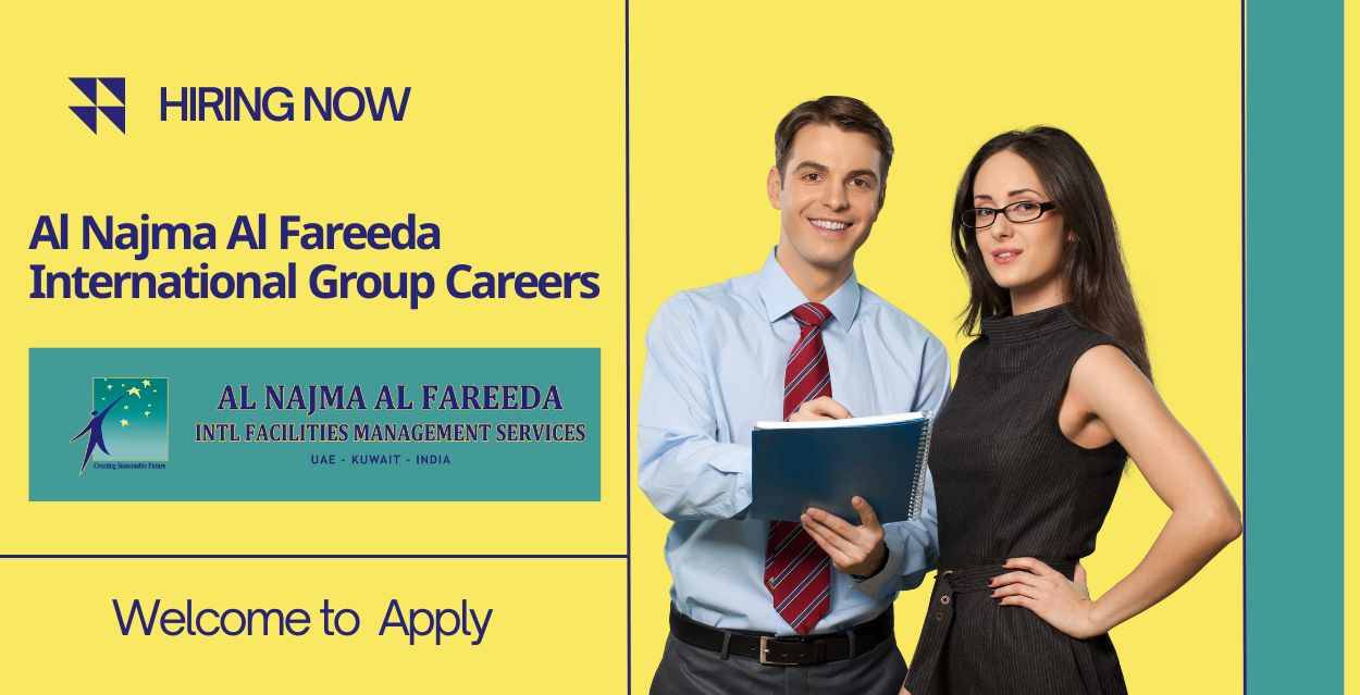 Al Najma Al Fareeda International Group Careers Dubai