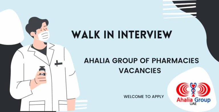 Ahalia Pharmacy Careers: Walk In Interview In Dubai