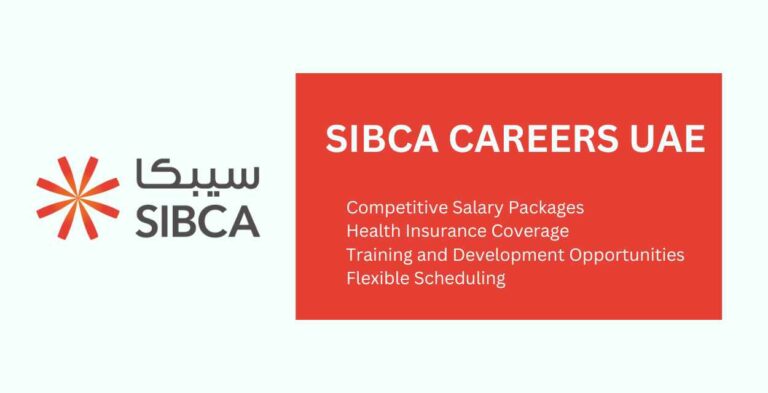 SIBCA Careers UAE: Urgent Vacancies