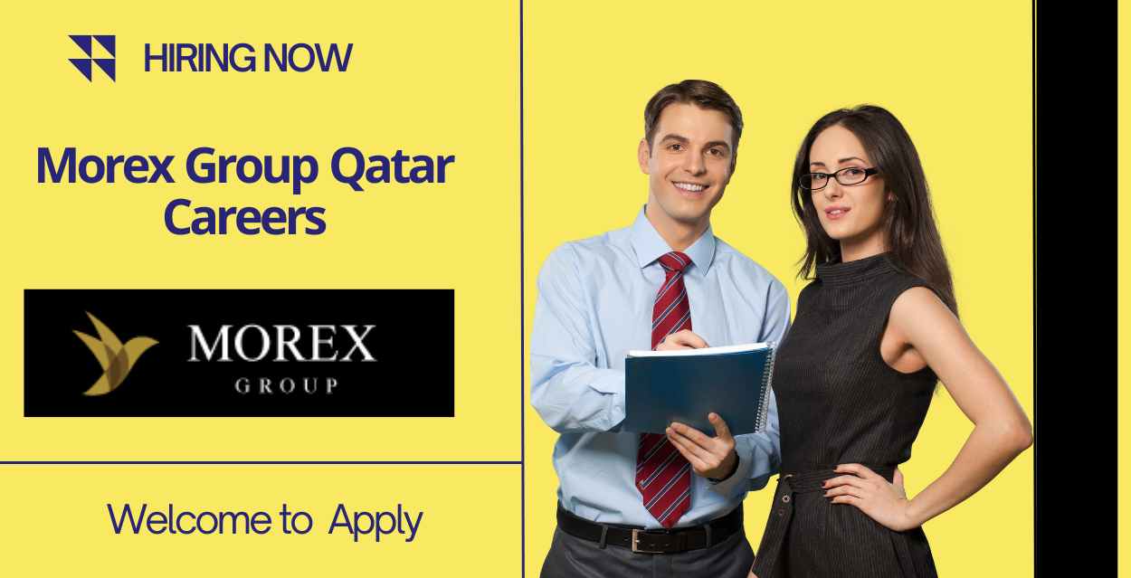 Morex Group Qatar Careers: Hot Job Alert!