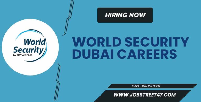 World Security Dubai Vacancy: Your Gateway to Career Success