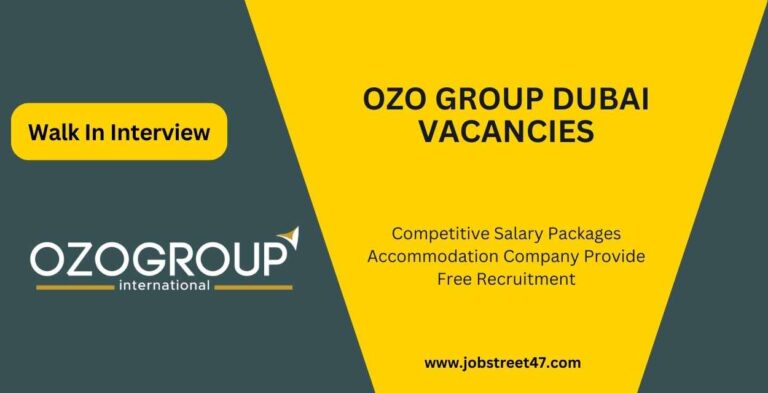 Ozo Group Dubai Vacancies: Walk In Interview