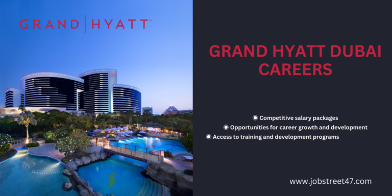 Grand Hyatt Dubai Careers: Dubai Urgent Vacancies