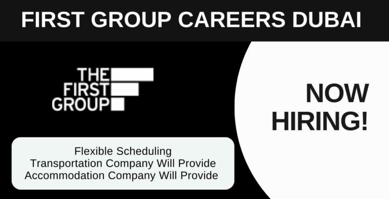 First Group Careers Dubai: Urgent Vacancies