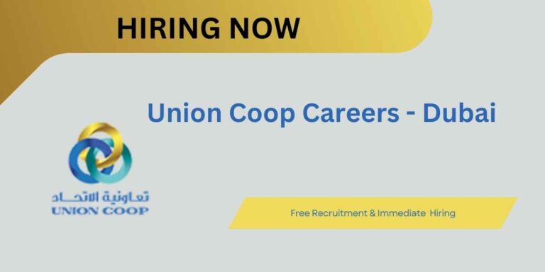 Union Coop Careers Login: Dubai Latest Jobs