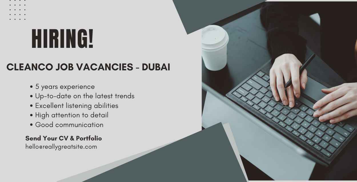 Cleanco Job Vacancies: Urgent Vacancies In Dubai 2024