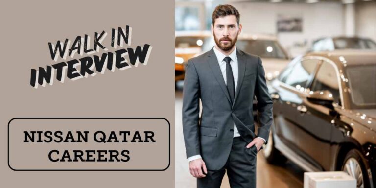 Nissan Qatar Walk-In Interview Tomorrow: 25 Vacancies