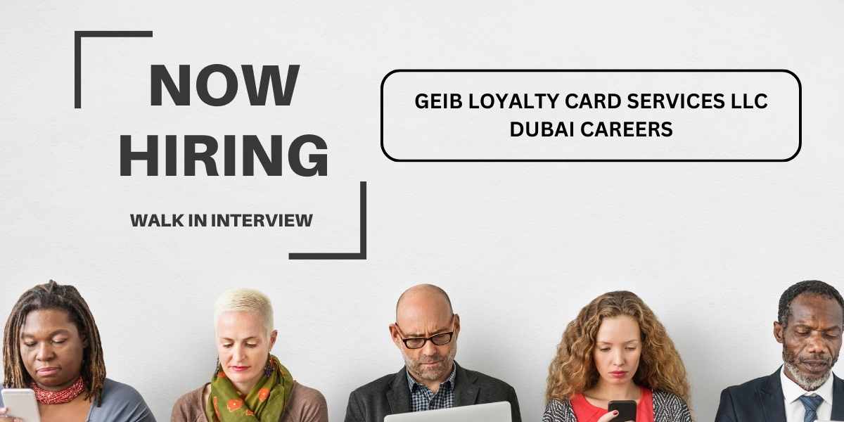 Geib Loyalty Card Services LLC Walk in Interview: Exciting Job Opportunities Await!