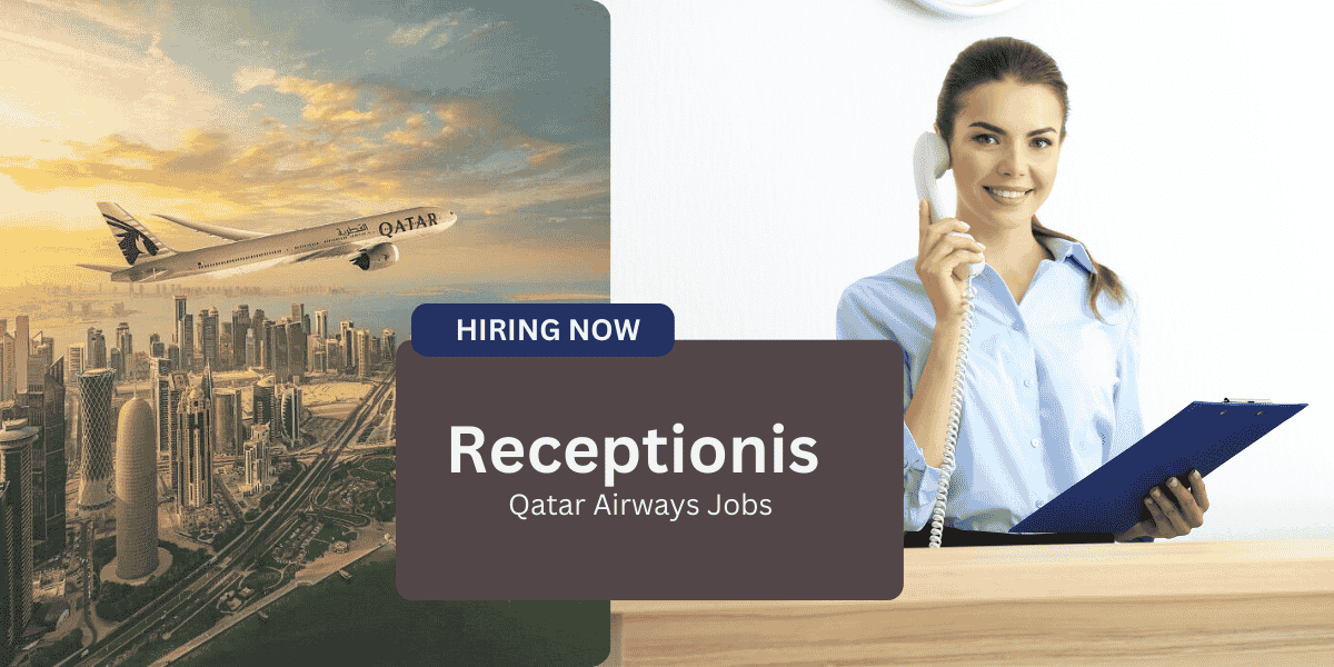 Receptionist Jobs at Qatar Airways