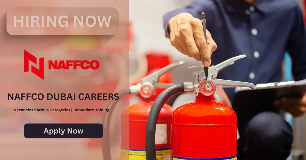 Naffco Dubai Free Recruitment and Opportunities