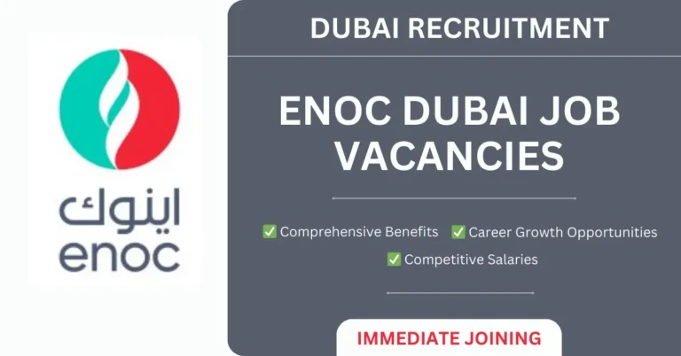 ENOC Dubai Job Vacancies - Oil and Gas Jobs in Dubai
