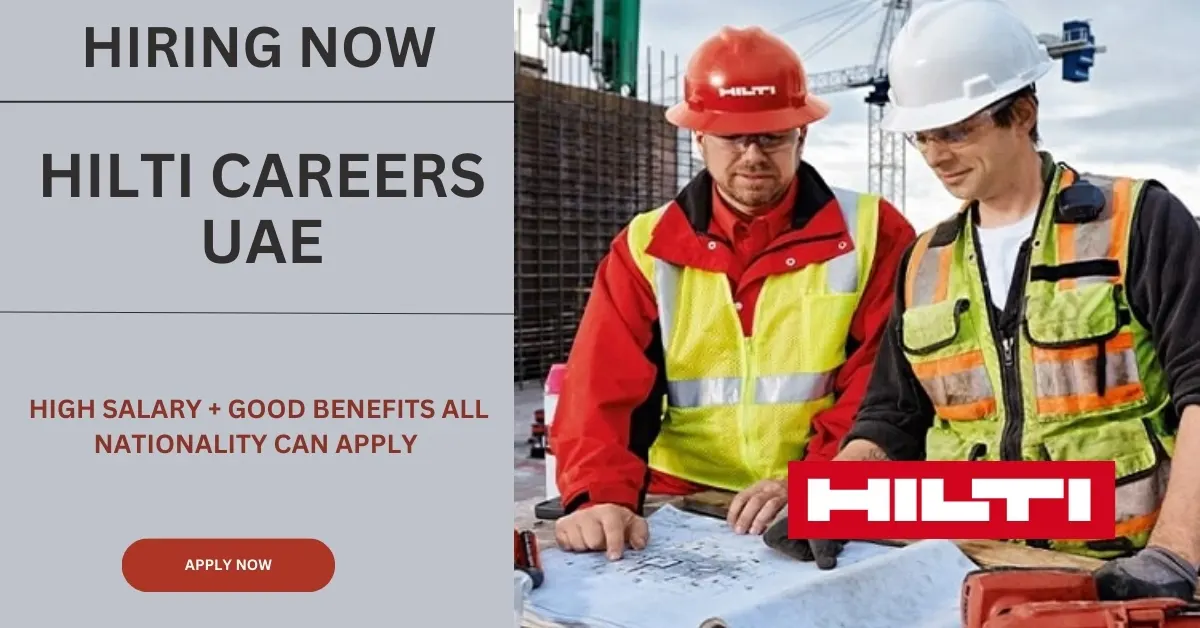 Hilti Careers UAE: Dubai Jobs for Freshers