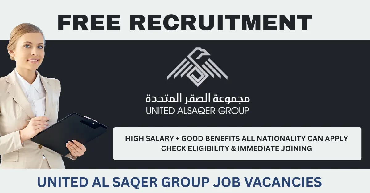 United Al Saqer Group job vacancies | Dubai free recruitment