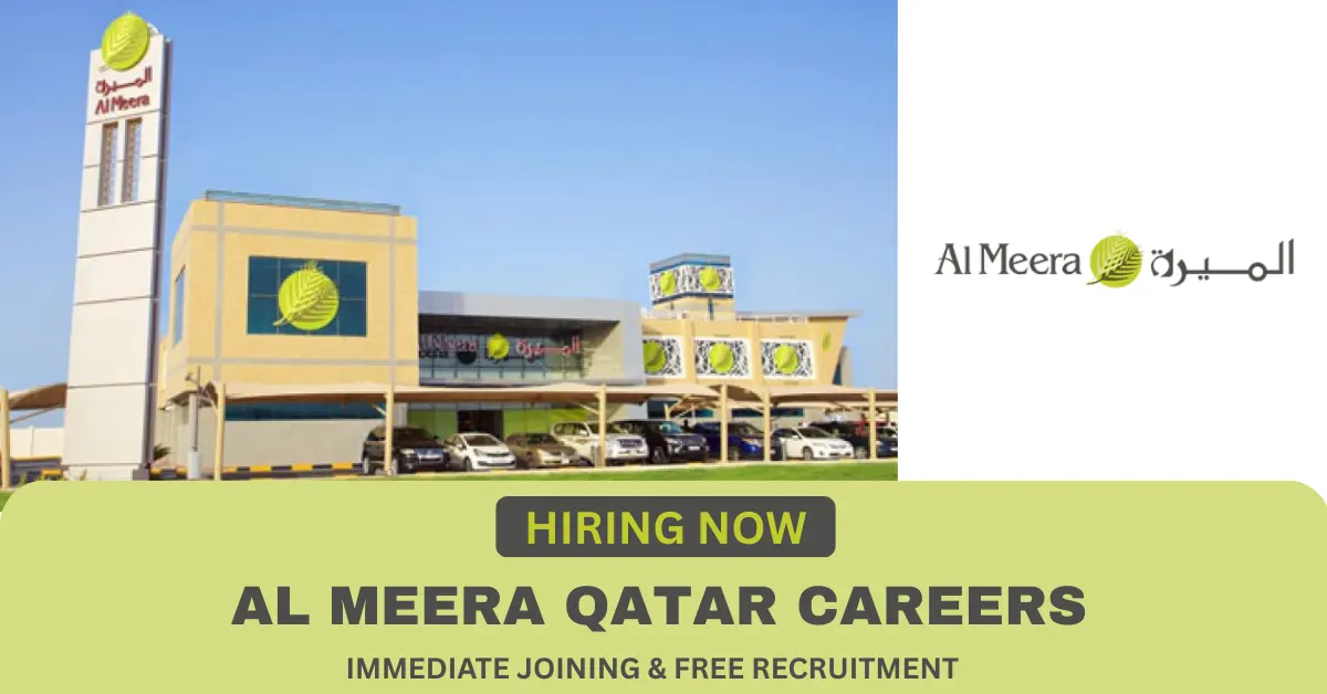 Al Meera Qatar Job Vacancies | Apply Now for Urgent Recruitment