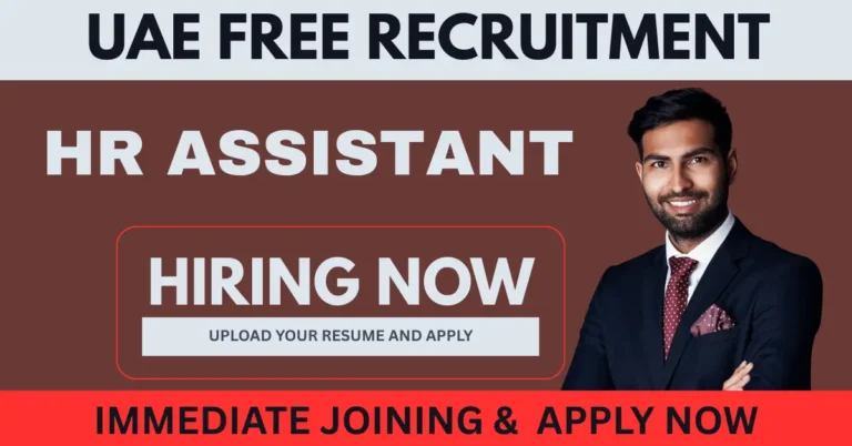 Hr Assistant - Dubai Free Recruitment 2025